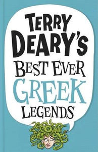 Terry Deary's Best Ever Greek Legends