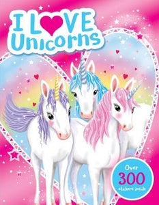 I Love Unicorns Act Bk