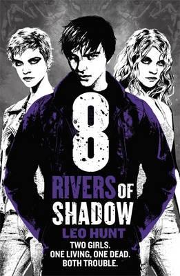 13 Days Midnight 02: 8 Rivers Of Shadow