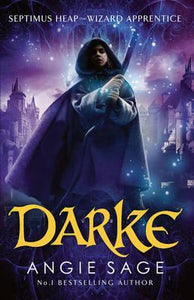 Darke : Septimus Heap Book 6