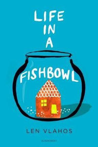 Life In A Fishbowl