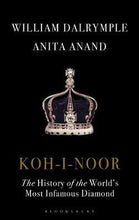 Load image into Gallery viewer, Koh-i-Noor : The History of the World&#39;s Most Infamous Diamond - BookMarket
