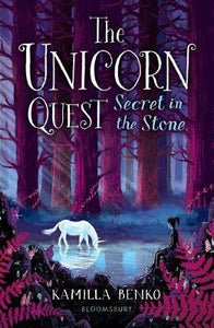 Secret in the Stone : The Unicorn Quest 2 - BookMarket