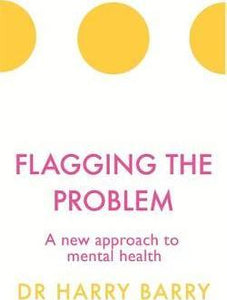 Flagging The Problem: Mental Health /T - BookMarket