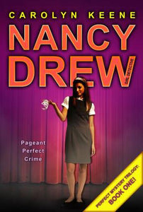 Nancydrew all new Pageant Perfect Crime