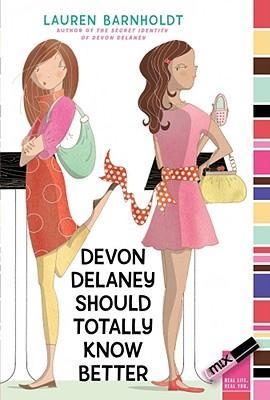 Devon Delaney Should Totally Know Better - BookMarket