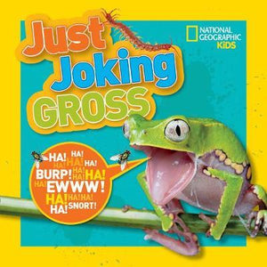 Nat Geo Kids : Just Joking Gross - BookMarket