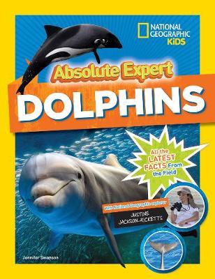 Nat Geo Kids : Absolute expert Dolphins - BookMarket