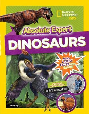 Nat Geo Kids : Absolute Expert Dinosaurs - BookMarket