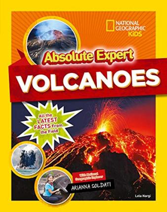 Nat Geo Kids : Absolute Expert Volcanoes - BookMarket