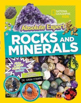 Nat Geo Kids : Absolute Expert: Rocks & Minerals - BookMarket