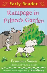 Rampage In Prince'S Garden Earlyreader - BookMarket