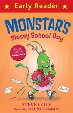 Monstar'S Messy School Day Earlyreader - BookMarket