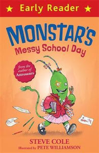 Monstar'S Messy School Day Earlyreader - BookMarket