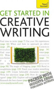 Get Started In Creative Writing: Teach Yourself