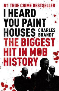 I Heard You Paint Houses /Bp - BookMarket