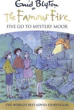 Famous Five: Five Go To Mystery Moor : Book 13 - BookMarket