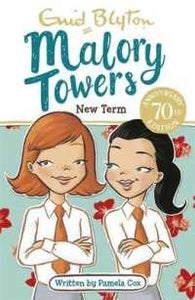 Malory Towers 7: New Term