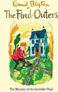 The Find-Outers: The Mystery of the Invisible Thief : Book 8