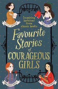 Favourite Stories Of Courageous Girls - BookMarket