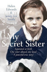 My Secret Sister : Jenny Lucas and Helen Edwards' family story - BookMarket