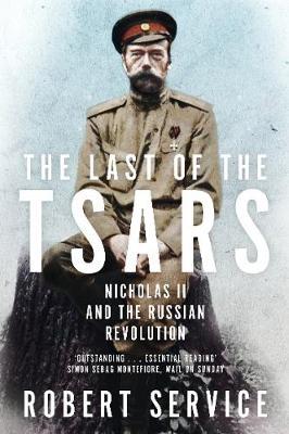 The Last of the Tsars : Nicholas II and the Russian Revolution - BookMarket