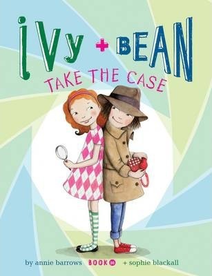 Ivy and Bean Take the Case (HC(