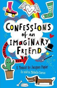 Confessions of an Imaginary Friend