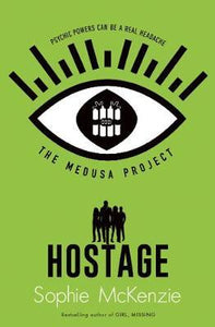 The Medusa Project: The Hostage