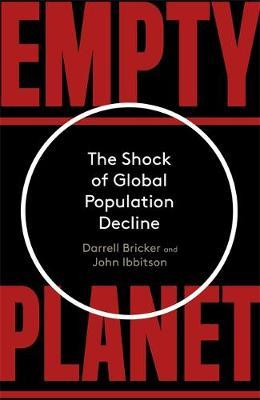 Empty Planet : The Shock of Global Population Decline - BookMarket