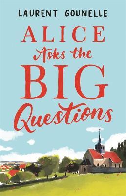 Alice Asks Big Questions /Bp