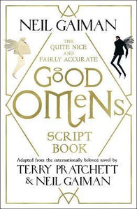 Quite Nice & Fairly Accurate Good Omens Script Book