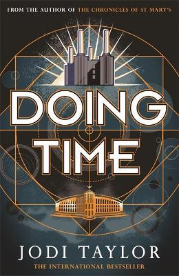 Doing Time : a hilarious new spinoff from the Chronicles of St Mary's series