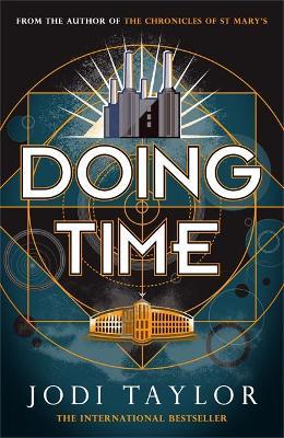 Doing Time : a hilarious new spinoff from the Chronicles of St Mary's series