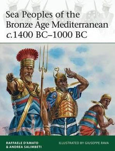 Sea Peoples of the Bronze Age Mediterranean c.1400 BC-1000 BC - BookMarket