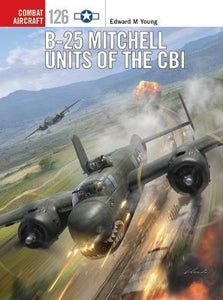 Com126 B-25 Mitchell Units Of The Cbi - BookMarket