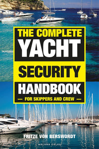 The Complete Yacht Security Handbook : For skippers and crew - BookMarket