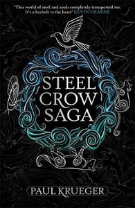 Steel Crow Saga