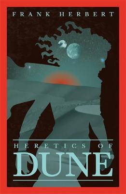 Heretics Of Dune : The Fifth Dune Novel