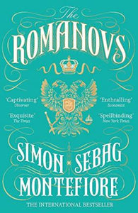 The Romanovs : 1613-1918