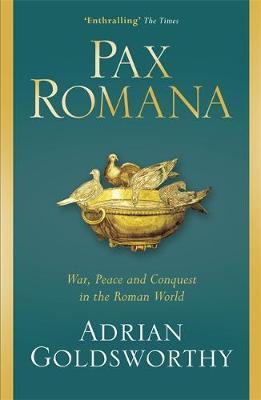 Pax Romana : War, Peace and Conquest in the Roman World - BookMarket