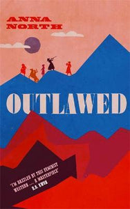 Outlawed : The Reese Witherspoon Book Club Pick