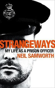 Strangeways : A Prison Officer's Story