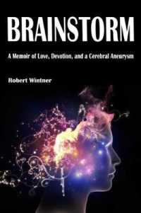 Brainstorm : A Memoir of Love, Devotion, and a Cerebral Aneurysm - BookMarket