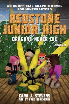 Dragons Never Die : Redstone Junior High #3 - BookMarket