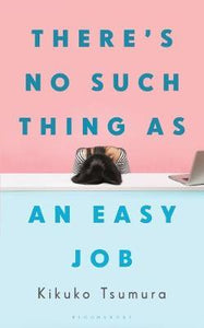 There's No Such Thing as an Easy Job - Winner of the English Pen Award