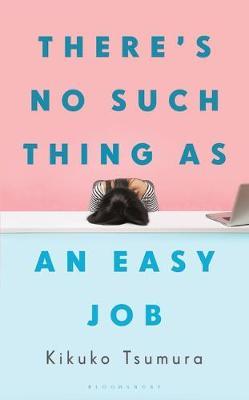 There's No Such Thing as an Easy Job - Winner of the English Pen Award