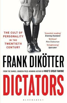 Dictators : The Cult of Personality in the Twentieth Century - BookMarket