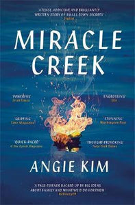 Miracle Creek : Winner of the 2020 Edgar Award for best first novel