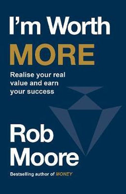 I'm Worth More : Realize Your Value. Unleash Your Potential - BookMarket